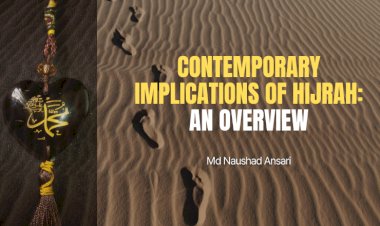 Contemporary Implications of Hijrah: An Overview