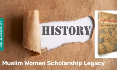 Glimpses of Muslim Women Scholarship Legacy