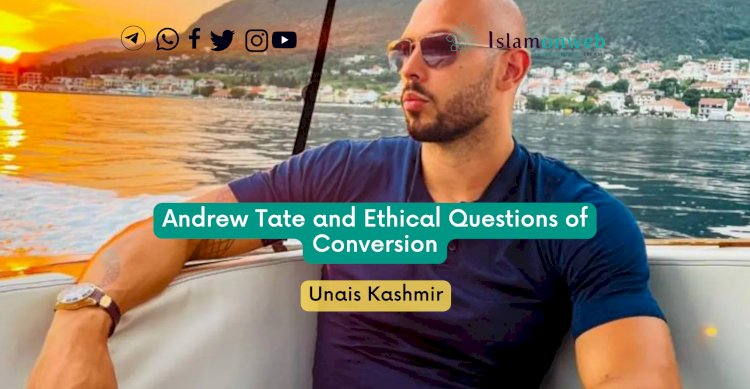 Andrew Tate and Ethical Questions of Conversion