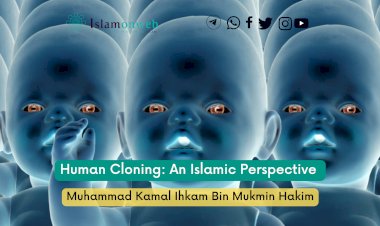 Human Cloning: An Islamic Perspective