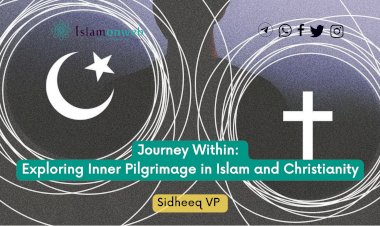 Journey Within: Exploring Inner Pilgrimage in Islam and Christianity