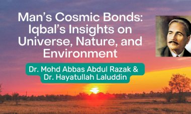Man's Cosmic Bonds: Iqbal's Insights on Universe, Nature, and Environment