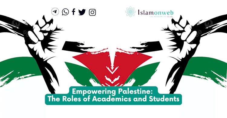 Empowering Palestine: The Roles of Academics and Students