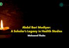 Abdul Bari Musliyar: A Scholar's Legacy in Hadith Studies