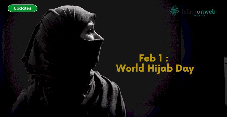 Feb 1 : World Hijab Day