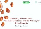 Ramadan, Month of Șabr: The School of Patience and the Pathway to Divine Rewards