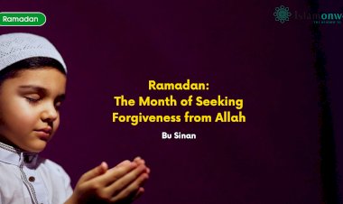 Ramadan: The Month of Seeking Forgiveness from Allah