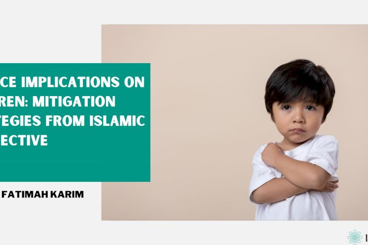 Divorce Implications on Children: Mitigation Strategies from Islamic Perspective