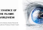 The Essence of the Islamic Worldview