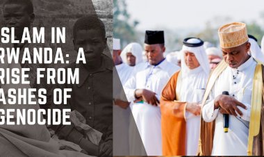 Islam in Rwanda: A Rise from Ashes of Genocide