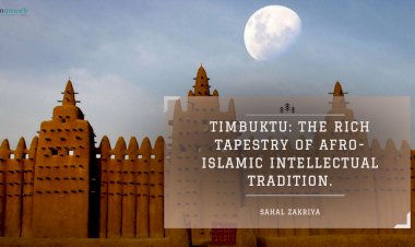 Timbuktu: the rich tapestry of Afro-Islamic intellectual tradition