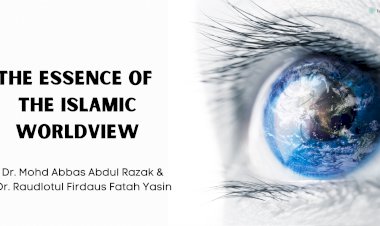 The Essence of the Islamic Worldview