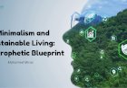 Minimalism and Sustainable Living: The Prophetic Blueprint for Modern Life