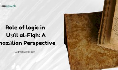 Role of logic in Uṣūl al-Fiqh: A Ghazālian Perspective