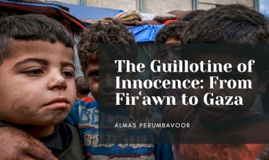 The Guillotine of Innocence: From Firʿawn to Gaza