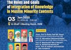 Symposium on Roles and Goals of Integration of Knowledge in Muslim Minority Contexts