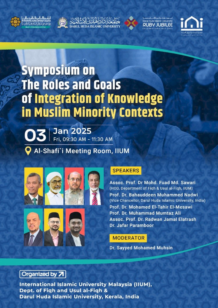 Symposium on Roles and Goals of Integration of Knowledge in Muslim Minority Contexts