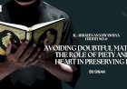 Avoiding Doubtful Matters: The Role of Piety and the Heart in Preserving Faith