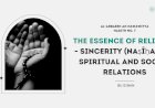 The Essence of Religion – Sincerity (Naṣīḥah) in Spiritual and Social Relations