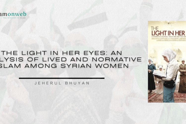 The Light in Her Eyes: An Analysis of Lived and Normative Islam among Syrian Women