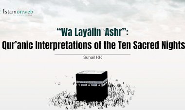 “Wa Layālin ʿAshr”: Qur’anic Interpretations of the Ten Sacred Nights