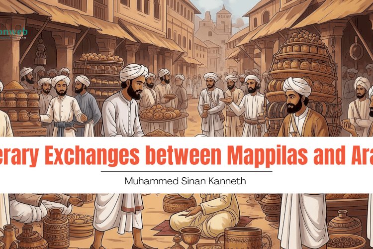 Exchanges between Mappilas and Arabs: Malayali Muslim Cultural Registers in Bottom-Up Translation