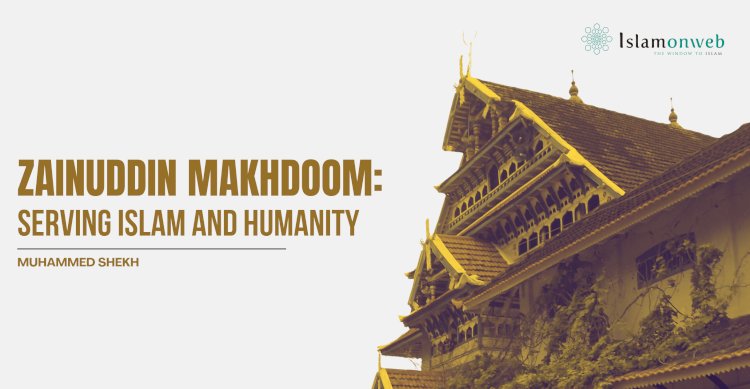 Serving Islam and Humanity: A Study on Zainuddin Makhdoom II’s Pluralist Model of Social Services