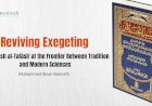Reviving Exegeting: ʿAlā Hāmish al-Tafāsīr  at the Frontier Between Tradition and Modern Sciences