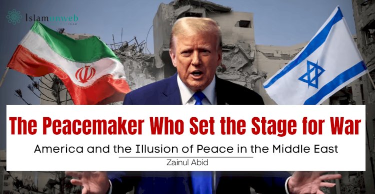 The Peacemaker Who Set the Stage for War: America  and the Illusion of Peace in the Middle East