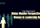 Malay Muslim Perspectives on Women in Leadership Roles: A Fiqh-Based Inquiry