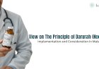 View on The Principle of Darurah (Necessity): Implementation and Consideration in Malaysia