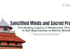 Sanctified Minds and Sacred Presence: The Healing Legacy of Mampuram Thangal in Sufi Approaches to Mental Illness