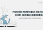 Positioning Knowledge as the Pillar for Nation-Building and Global Peace