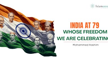 INDIA AT 79: WHOSE FREEDOM WE ARE CELEBRATING?
