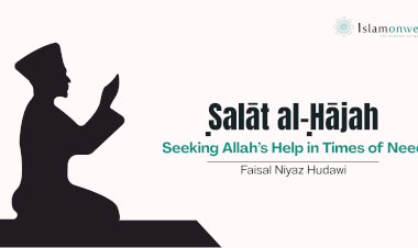 Ṣalāt al-Ḥājah: Seeking Allah’s Help in Times of Need