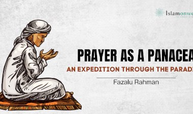 PRAYER AS A PANACEA: AN EXPEDITION THROUGH THE PARADIGM