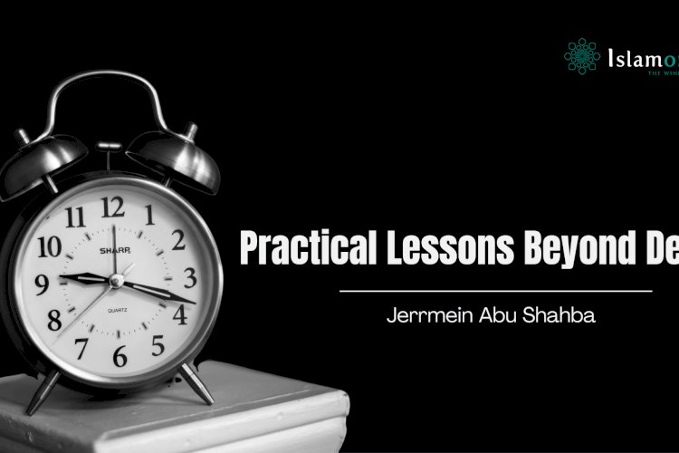 Practical Lessons Beyond Death