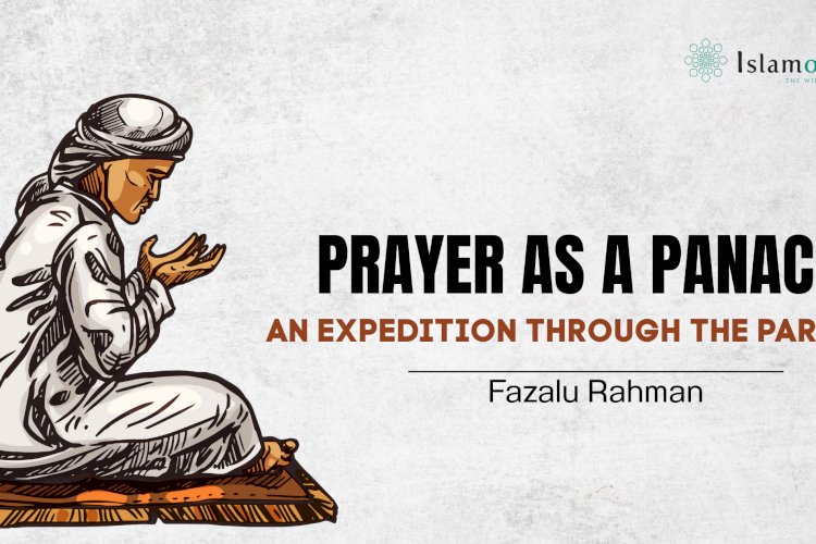 PRAYER AS A PANACEA: AN EXPEDITION THROUGH THE PARADIGM