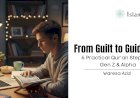 From Guilt to Guidance: Finding the Qur'an in Life's Simple Moments