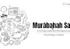 Murābaḥah Sale: A Jurisprudential Perspective