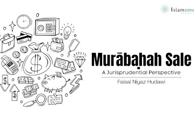 Murābaḥah Sale: A Jurisprudential Perspective