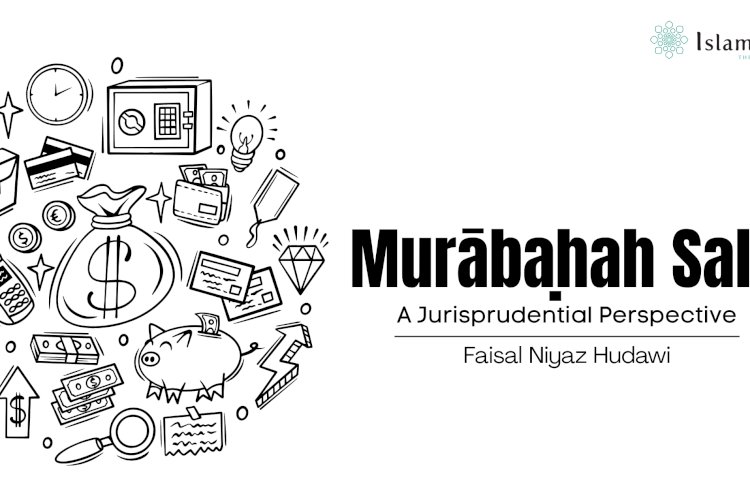 Murābaḥah Sale: A Jurisprudential Perspective