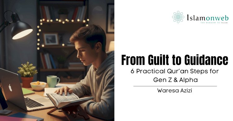 From Guilt to Guidance: Finding the Qur'an in Life's Simple Moments