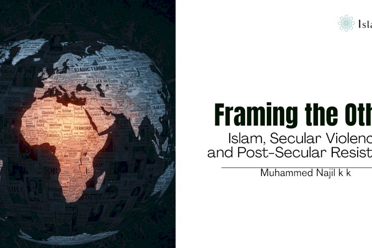 Framing the Other: Islam, Secular Violence, and Post-Secular Resistance