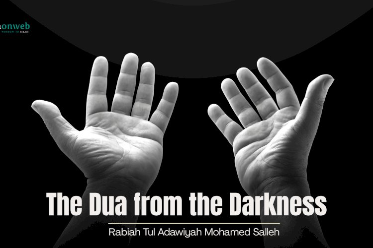 The Dua from the Darkness