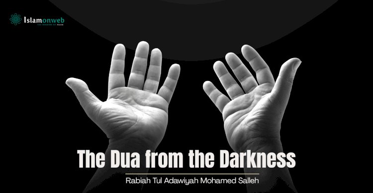 The Dua from the Darkness