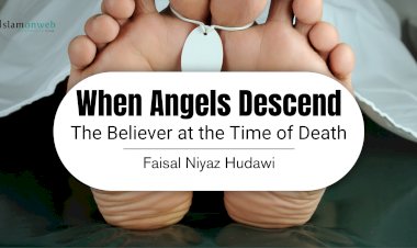 When Angels Descend: The Believer at the Time of Death
