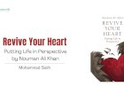 Revive Your Heart: Putting Life in Perspective by Nouman Ali Khan