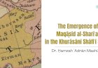 The Emergence of Maqāṣid al-Sharīʿah in the Khurāsānī Shāfiʿī School  (Part 1)