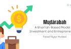 Muḍārabah: A Sharīʿah-Based Model of Investment and Entrepreneurship